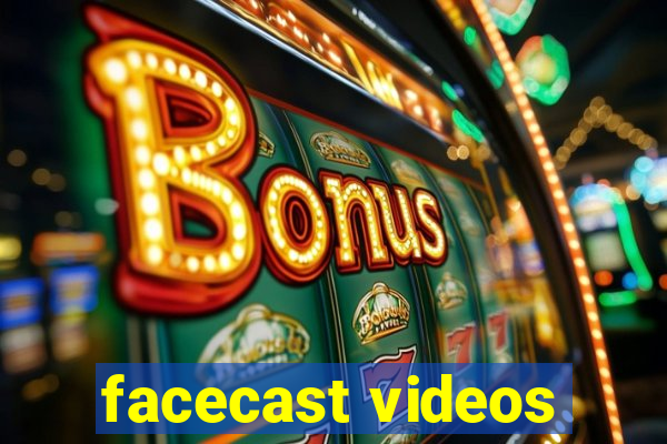 facecast videos